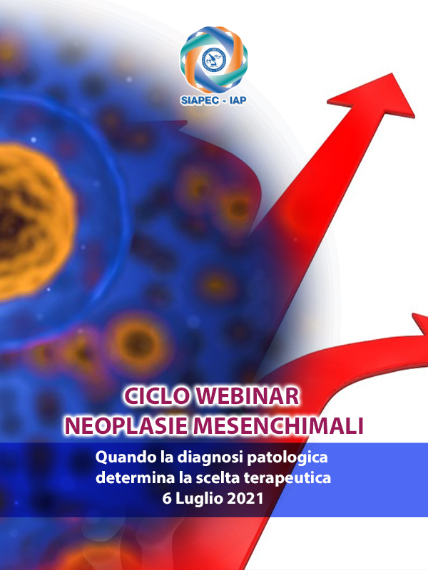 Programma CICLO WEBINAR NEOPLASIE MESENCHIMALI 9° INCONTRO - Quando la diagnosi patologica determina la scelta terapeutica.